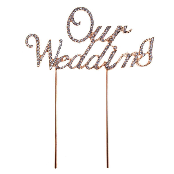 "Our Wedding" Cursive Metal Crystal Cake Topper, 5-3/4-Inch x 2-1/4-Inch, Gold